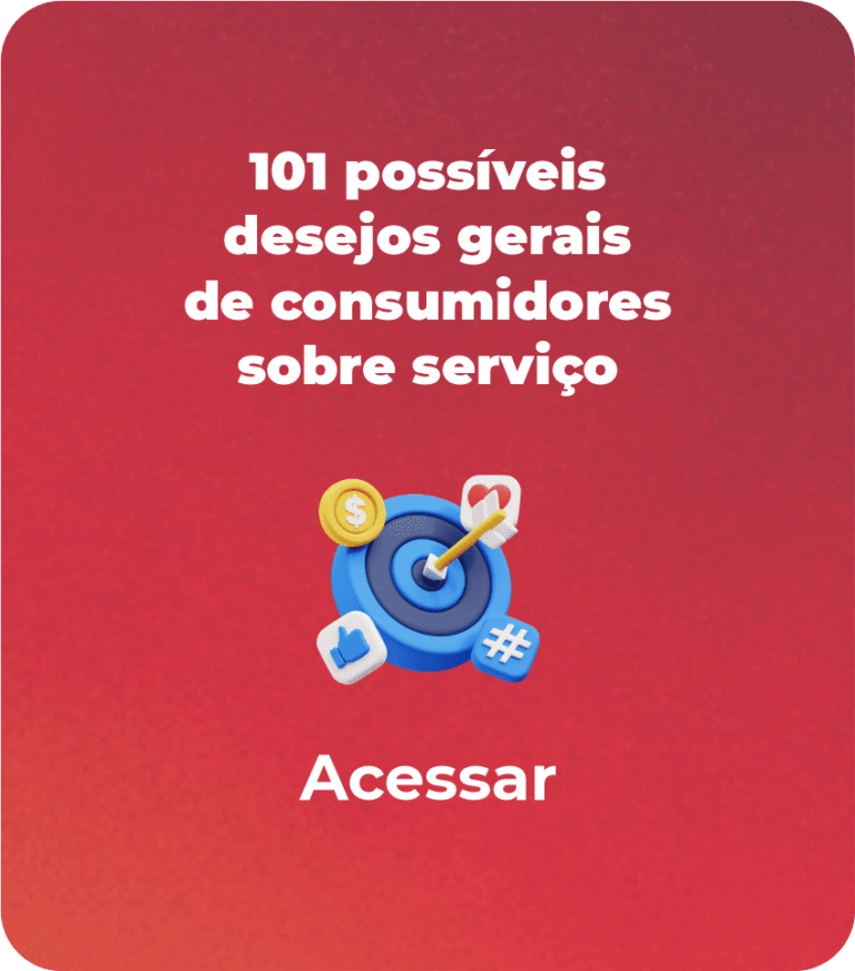 101 desejos que pessoas podem ter ao buscar soluções de serviços
