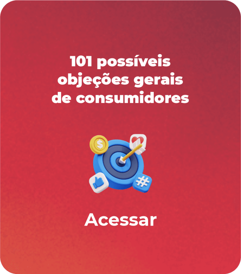 101 possíveis objeções gerais que o público pode ter ao contratar um serviço ou comprar um produto