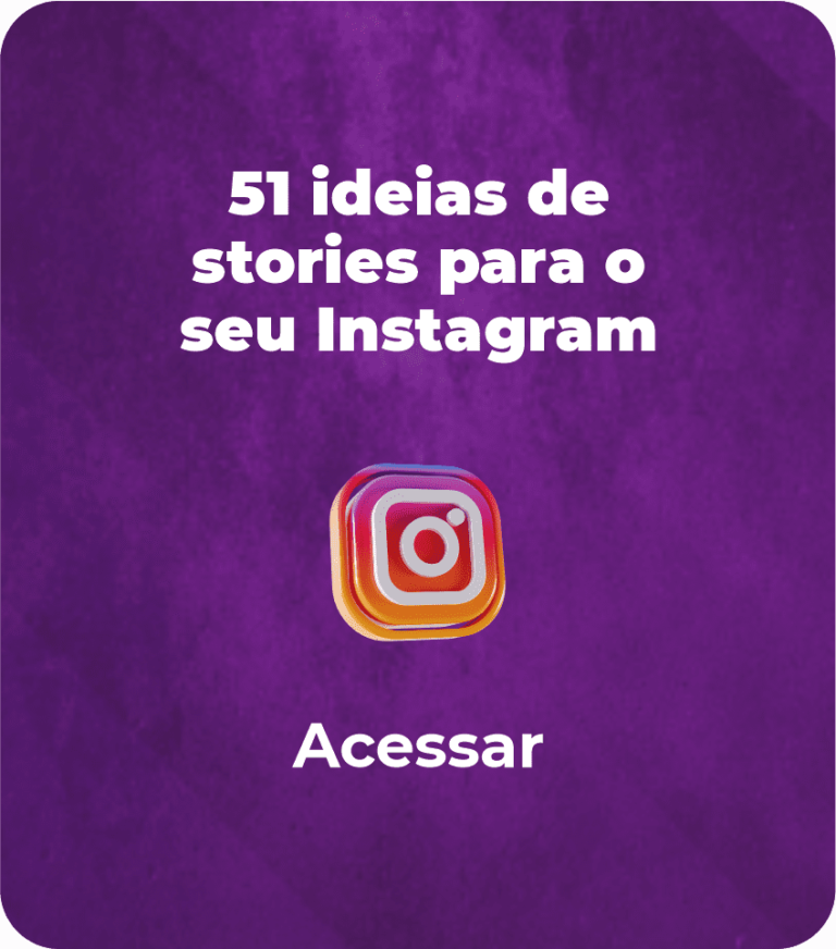 51 ideias de stories para o seu Instagram