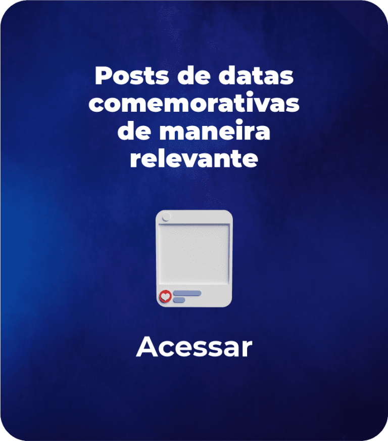 Posts de datas comemorativas de maneira relevante
