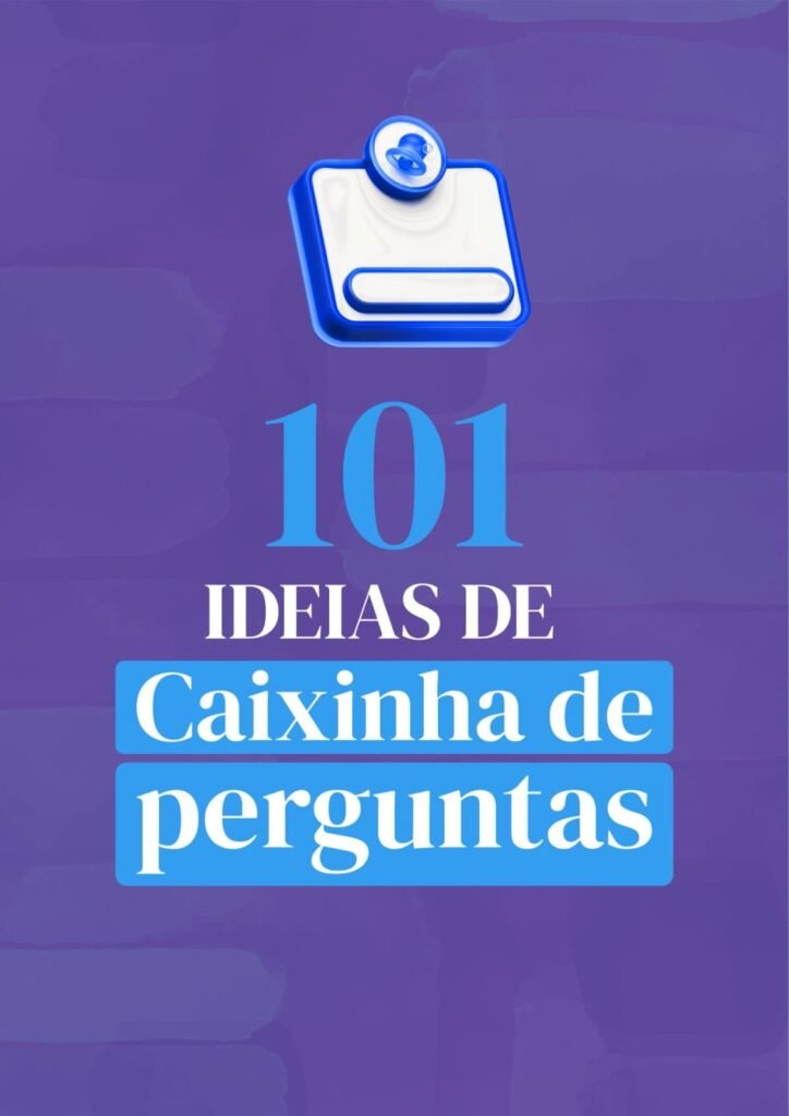 101 IDEIAS DE CAIXINHA DE PERGUNTAS