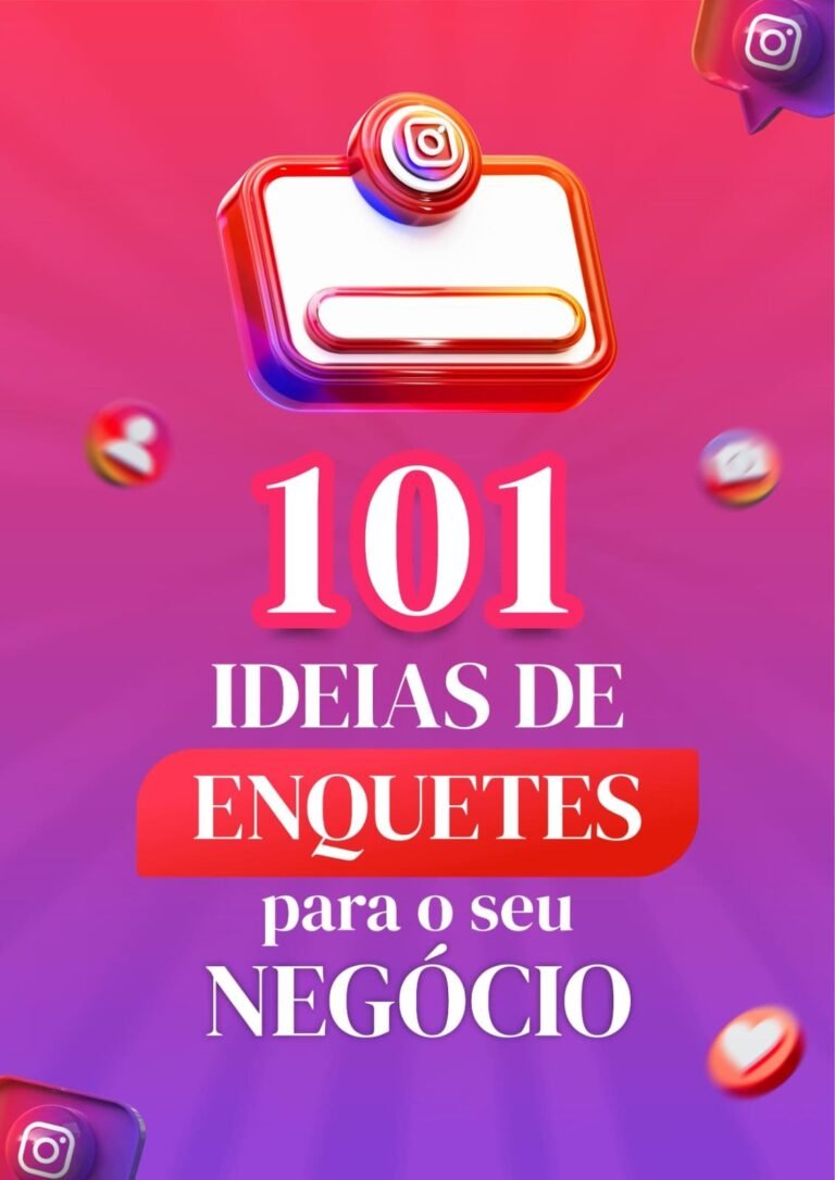 101 IDEIAS DE ENQUETES PARA O SEU NEGÓCIO