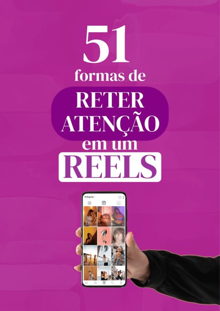 51-formas-de-reter-atencao-em-um-Reels