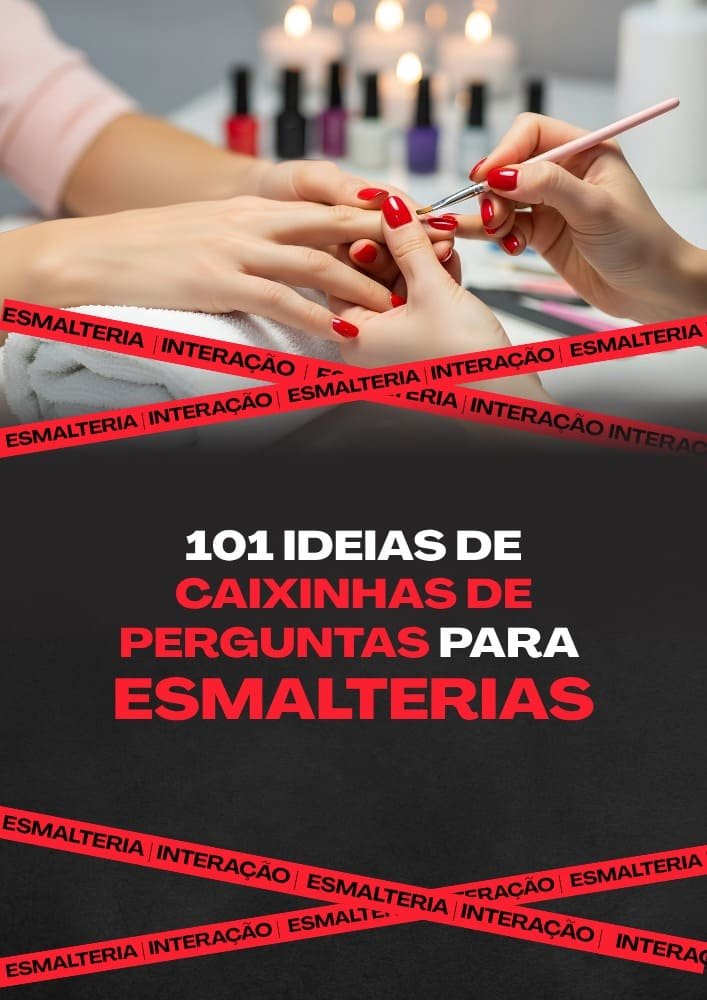 101 ideias de caixinhas de perguntas para Esmalterias capa de Ebook hotmart