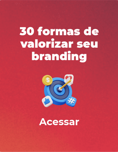 30 formas de valorizar seu branding dentro da sua loja
