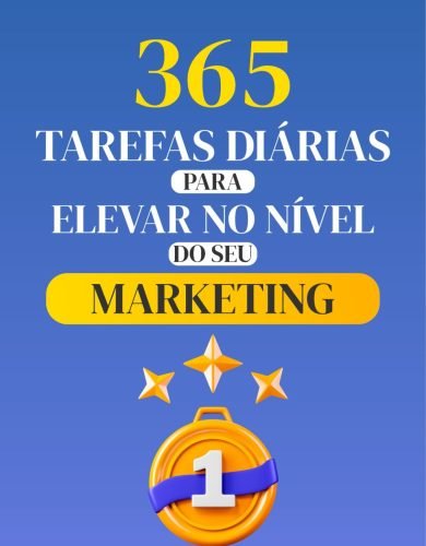 365 tafefas diárias para elevar o nível do seu marketing
