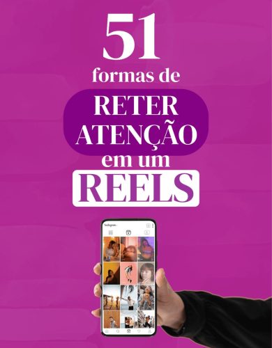 51-formas-de-reter-atencao-em-um-Reels